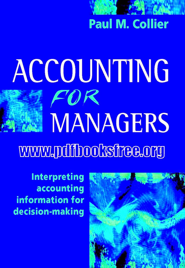 Accounting for Managers by Paul M. Collier Free Download Free Pdf Books