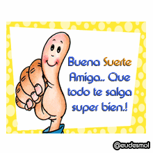 mensajes bonitos: Buena suerte amigo que todo le salga bien @eudesmol