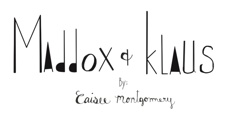 Maddox and Klaus