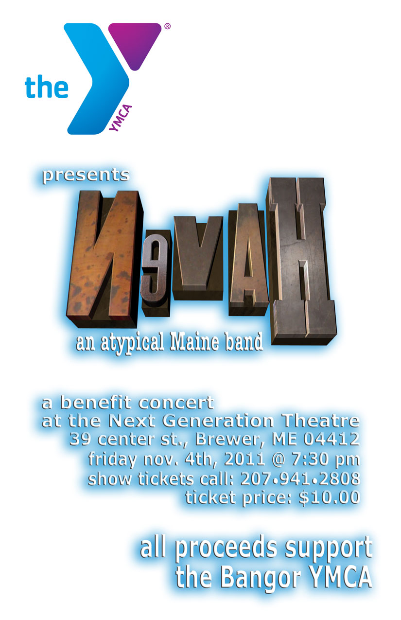 Nevah Maine Music With A Unique Twist Bangor Y Nevah Poster Sneak Peak
