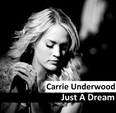 carrie underwood just a dream song lyrics