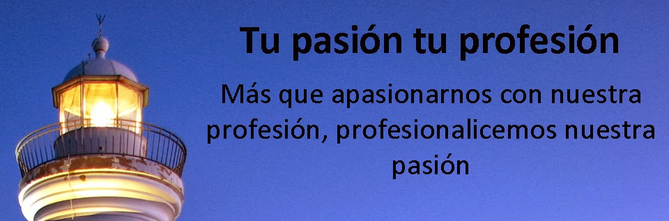 Tu Pasión tu Profesión