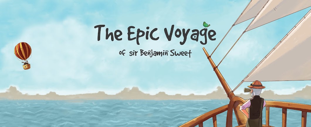 The Epic Voyage of Sir Benjamin Sweet