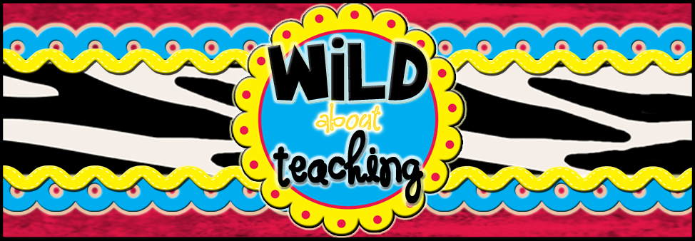 Wild about Teaching!