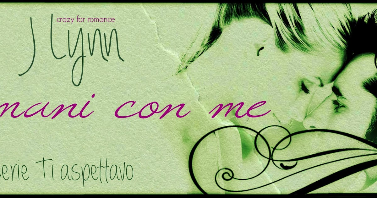 Rimani con me di J Lynn, terzo titolo della Serie Ti aspettavo