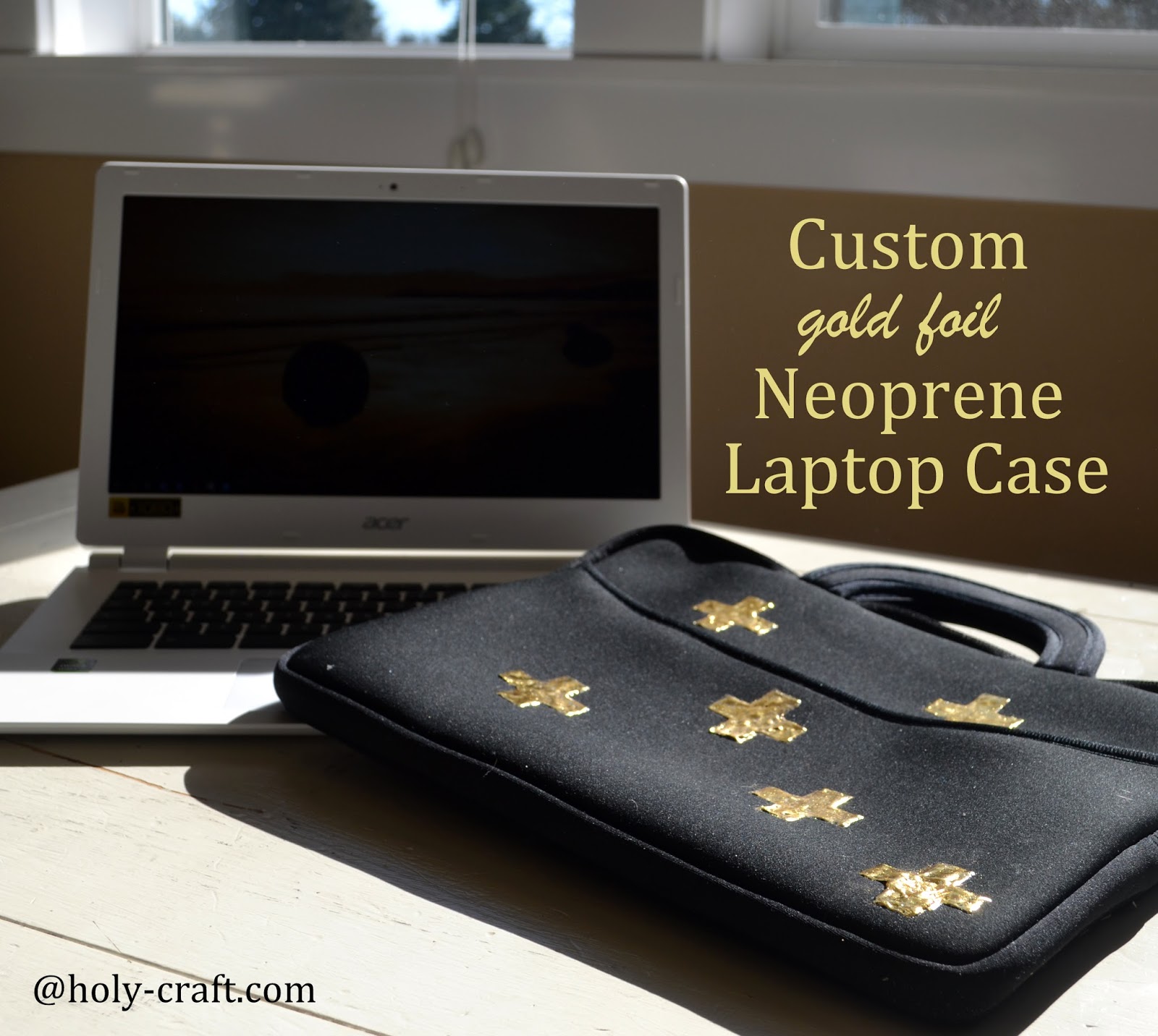 Custom gold foil neoprene laptop case tutorial Rachel Teodoro