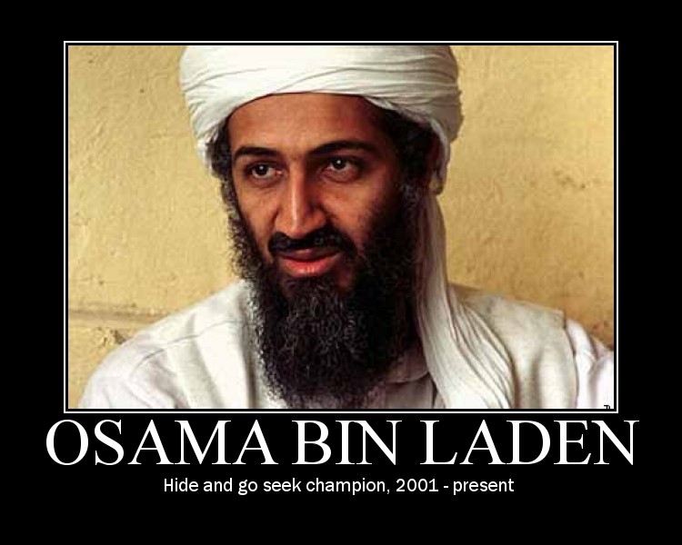but osama bin laden was. that Osama bin Laden was