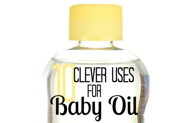 10 Clever Uses for Baby Oil