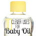 10 Clever Uses for Baby Oil