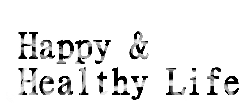 Happy & Healthy Life