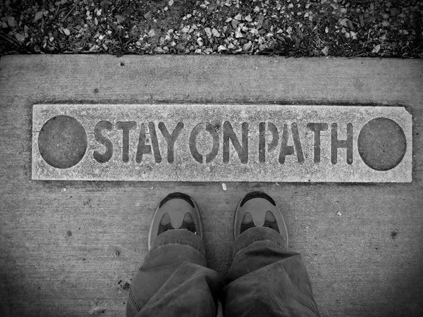 STAY ON THE PATH 