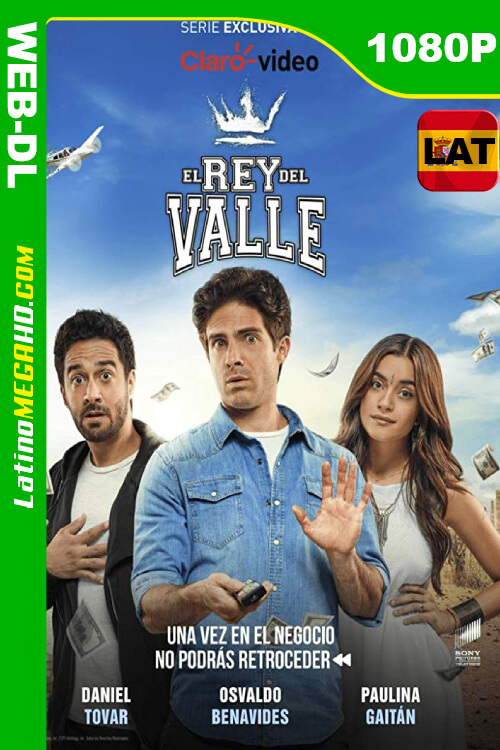 El Rey del Valle (TV Series) (2018) Latino HD WEB-DL 1080P (2018)