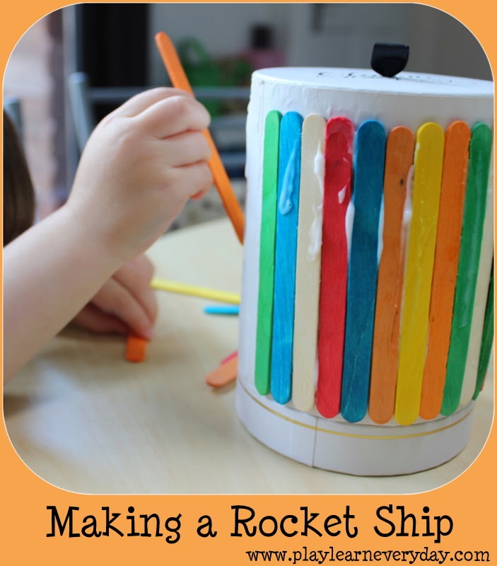 Making A Rocket Ship Play And Learn Every Day