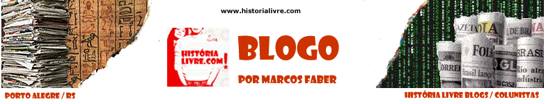 Blogo - Por Marcos Faber (HistoriaLivre.com)