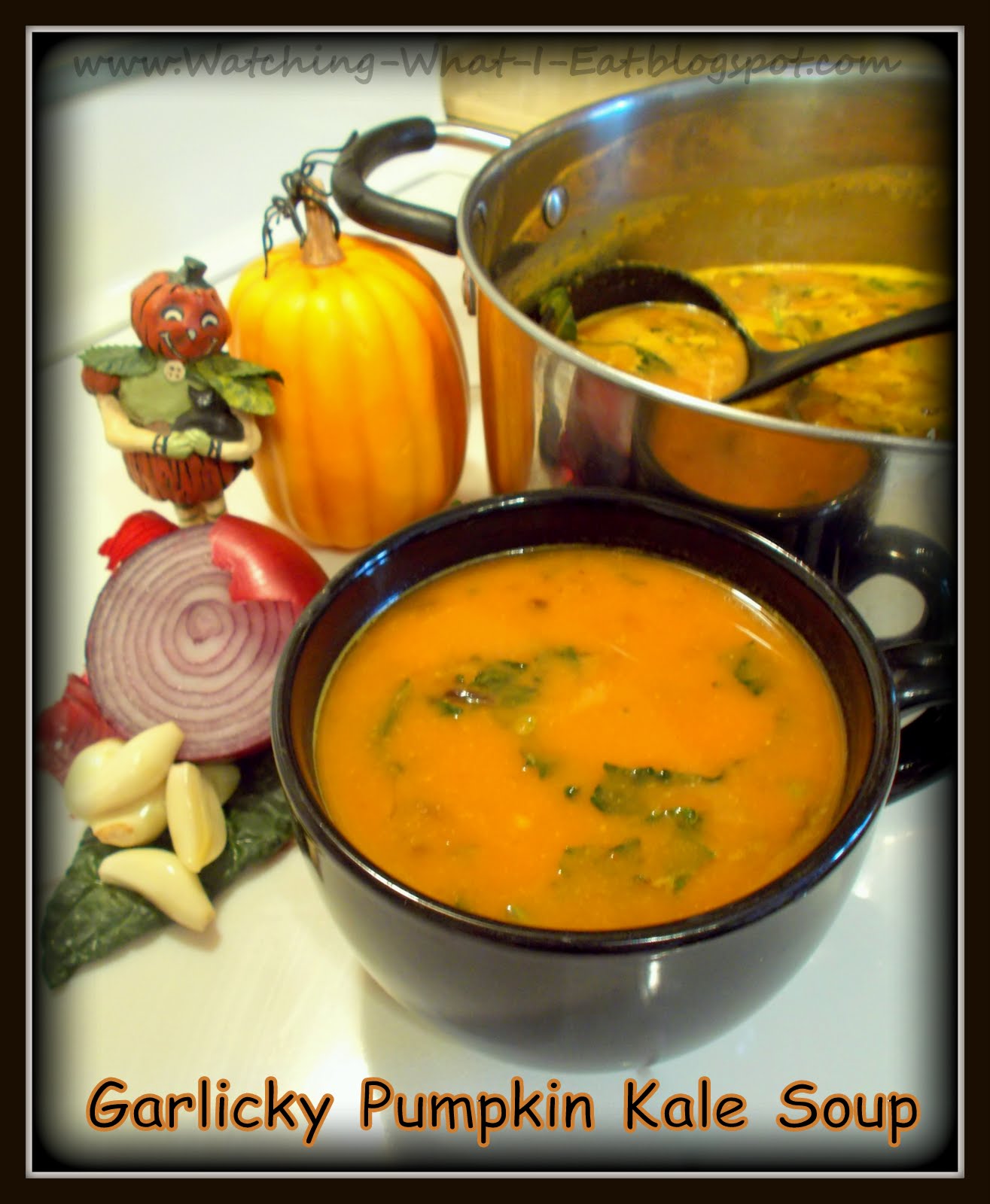 Watching What I Eat Sarah's Garlicky Pumpkin Kale Soup