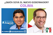 CANDIDATOS A GOBERNADOR, COLIMA