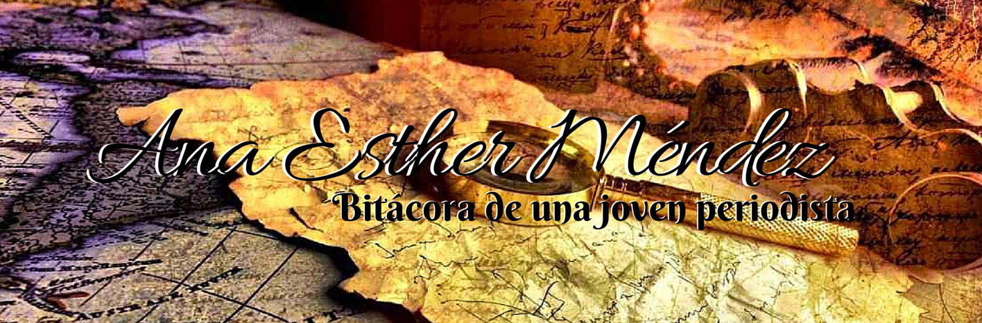 Bitácora de Ana Esther Méndez