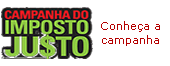 Campanha IMPOSTO JUSTO