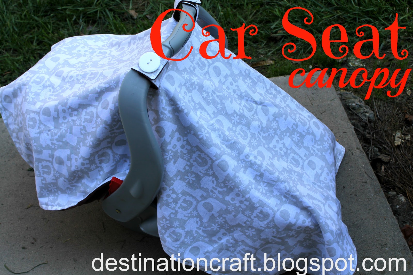 Destination Craft Car Seat Canopy (Baby Boy edition)