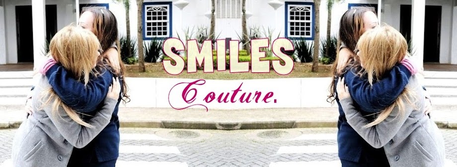 Smiles couture.