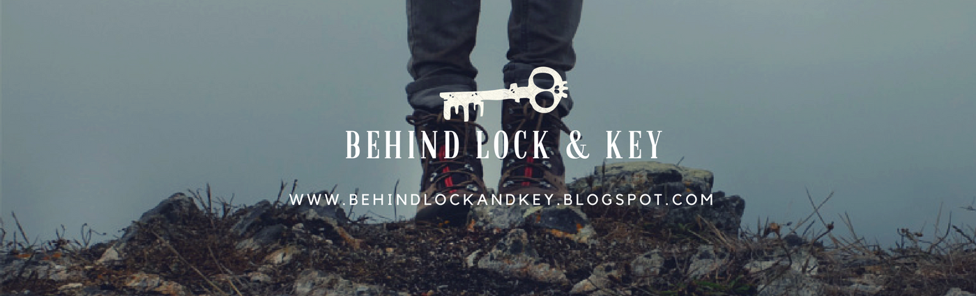 Behind Lock and Key