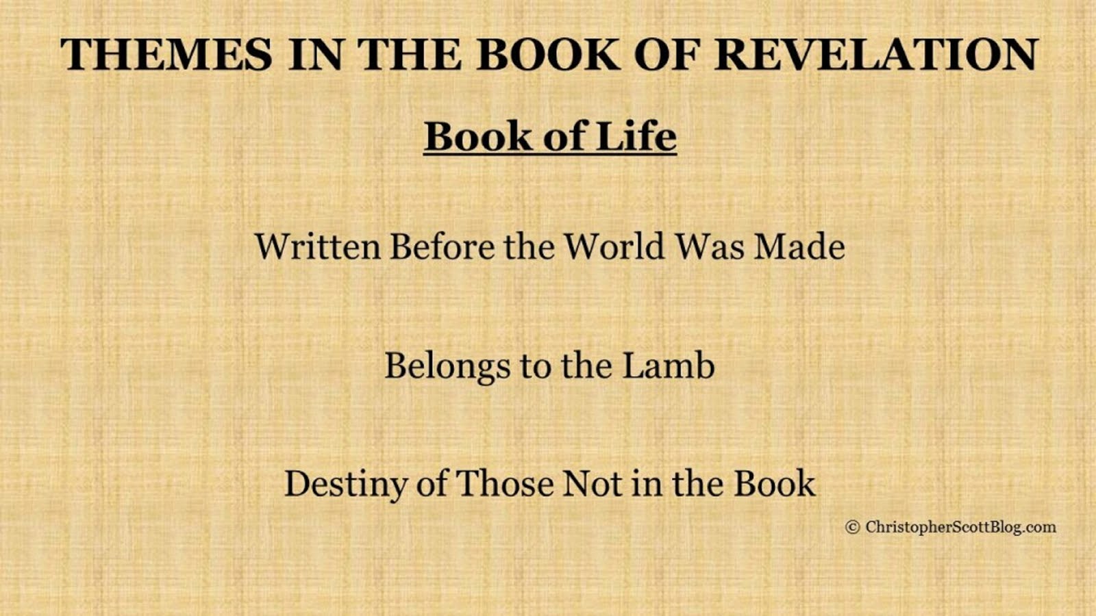 LAMB'S BOK OF LIFE WRITTEN BEFORE THE WORLD