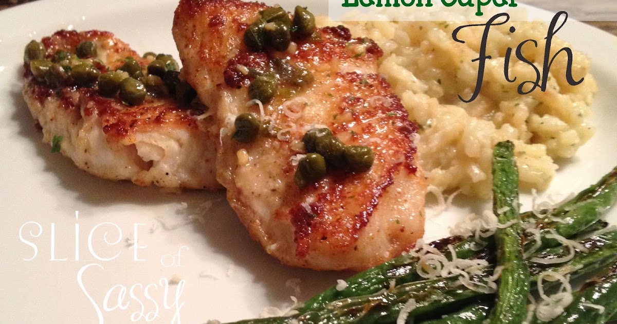 Slice of Sassy Lemon Caper Fish