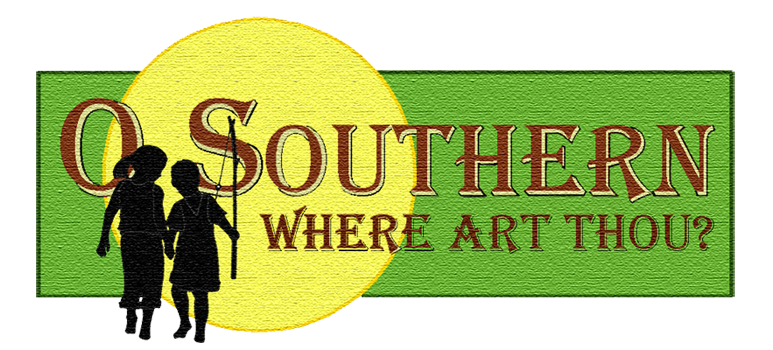 O Southern, Where Art Thou?