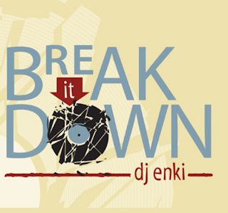 DJ Enki - Break It Down