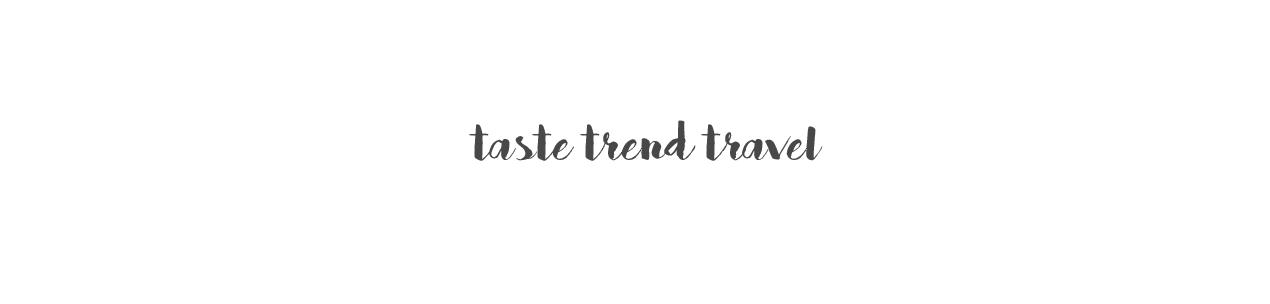 Taste Trend Travel