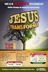 Jesus TRANSforma 2011