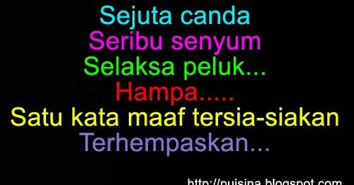Puisi Sepatah Kata " Maaf " - PUISINA