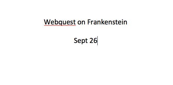 Funkenstein Webquest due date