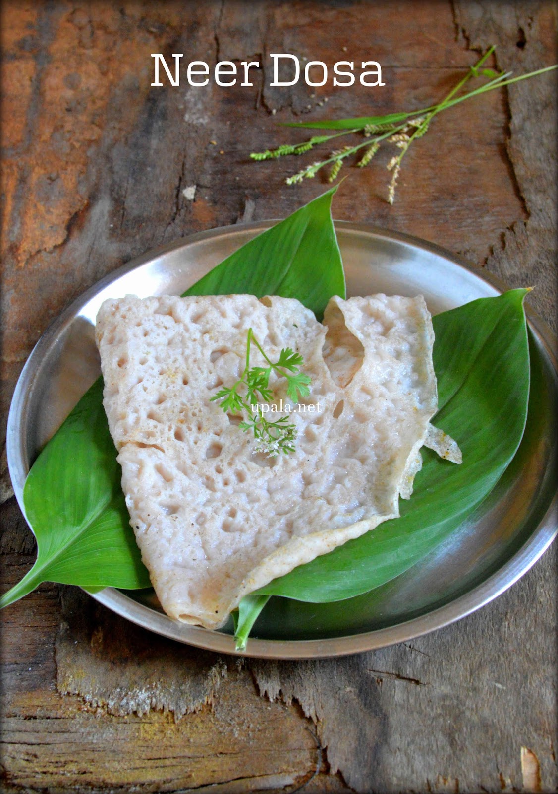 Upala Neer Dosa