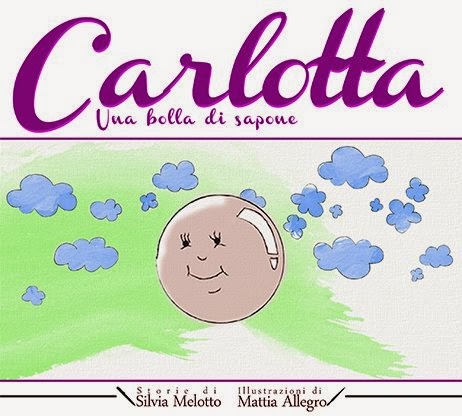 Carlotta le storie di una bolla di sapone