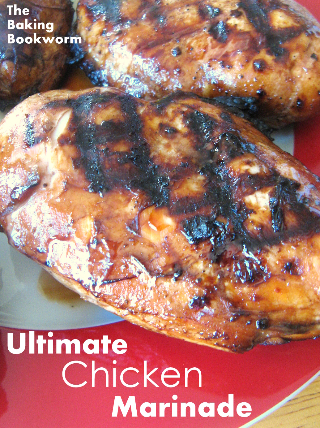 The Baking Bookworm Ultimate Chicken Marinade