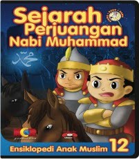 VCD ANAK MUSLIM SAT 12 : Sejarah Perjuangan Nabi Muhammad