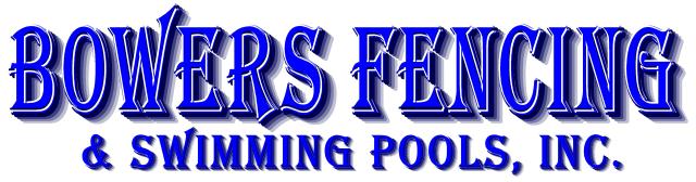 Bowers Fencing and Swimming Pools