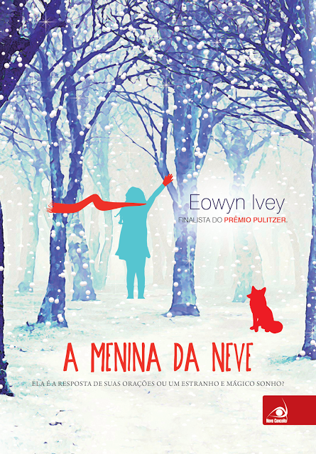 Hora de Ler - A Menina da Neve - Eowyn Ivey