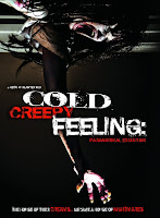 Cold Creepy Feeling Paranormal Exorcism (2011)