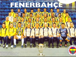 2004 - 2005 ŞAMPİYON FENERBAHÇE