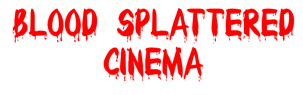 Blood Splattered Cinema