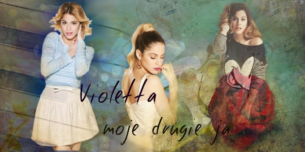 Violetta - Moje Drugie Ja