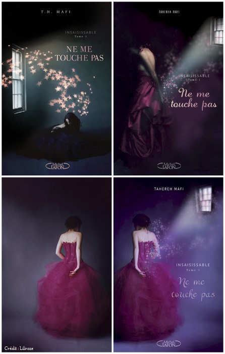 Ne me touche pas (Insaisissable Tome 1) / Shatter me de Tahereh Mafi - Mes  livres Ma passion