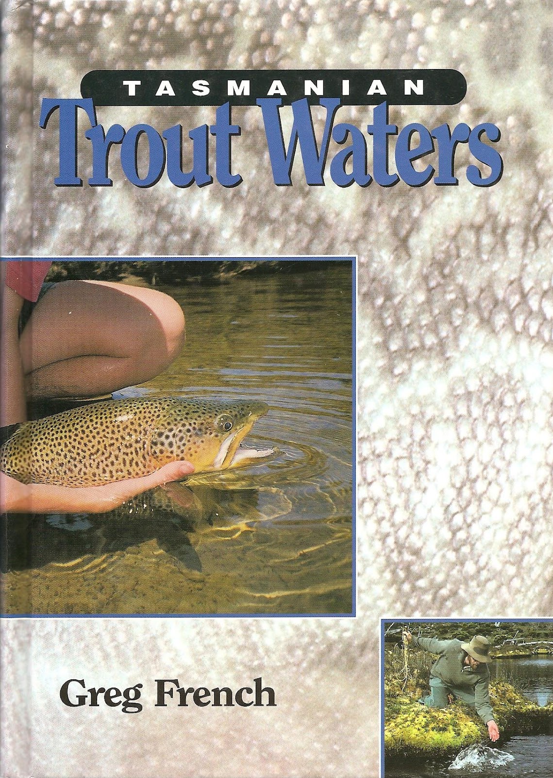 Huc & Gabet Tasmanian Trout Waters by Greg French.