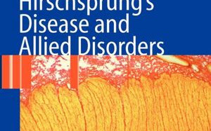 Bệnh  Hirschsprung Và Các Rối loạn Liên quan 3rd