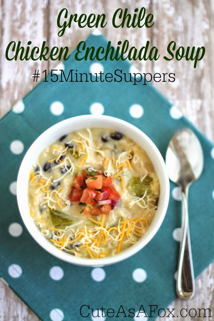 Green Chile Chicken Enchilada Soup 15MinuteSuppers
