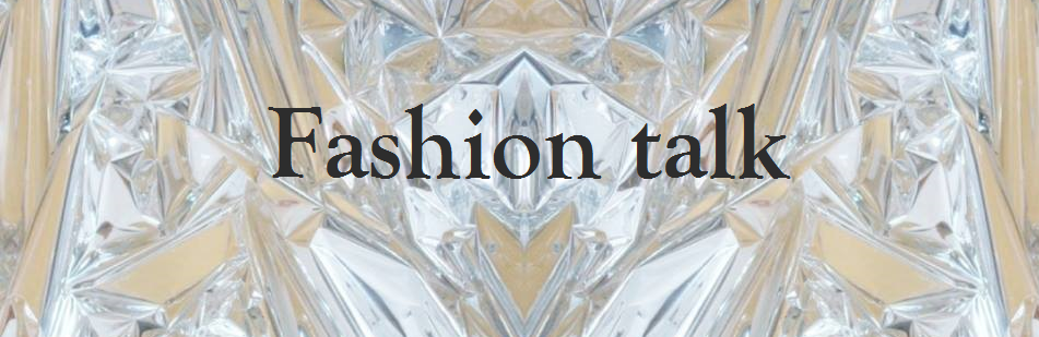 Fashion Talk