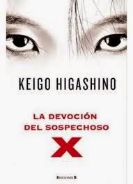 La devoción del sospechoso X, de Keigo Higashimo.