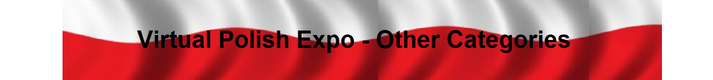 Virtual Polish Expo: Other Categories